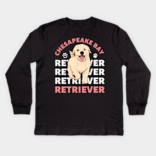 Cute Chesapeake Bay retriever Life is better with my dogs I love all the dogs Kids Long Sleeve T-Shirt